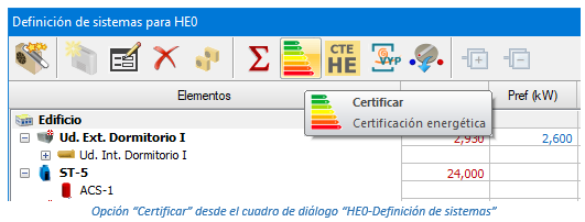 Opción “Certificar” desde el cuadro de diálogo “HE0-Definición de sistemas”