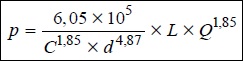 J = 6,05  10^5  L  Q^1,85 / ( C^1,85  d^4,87 )